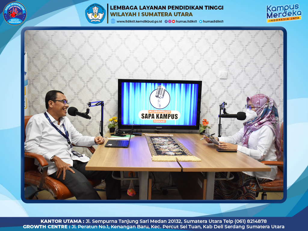 LLDIKTI WILAYAH I LAUNCHING PROGRAM SAPA KAMPUS BAGI PERGURUAN TINGGI SWASTA 