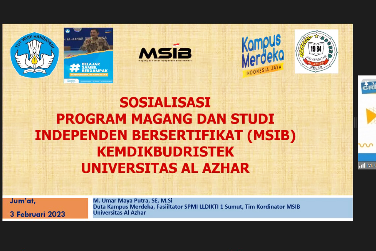 UNIVERSITAS AL AZHAR MENYELENGGARAKAN WEBINAR SOSIALISASI DOSEN PENDAMPING PROGRAM (DPP) DAN INFORMASI KEGIATAN MSIB 4