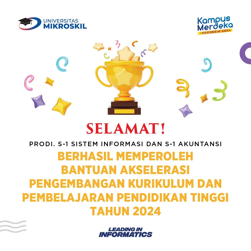 2 Prodi Mikroskil Berhasil Memperoleh Bantuan Akselerasi Pengembangan Kurikulum & Pembelajaran Pendidikan Tinggi
