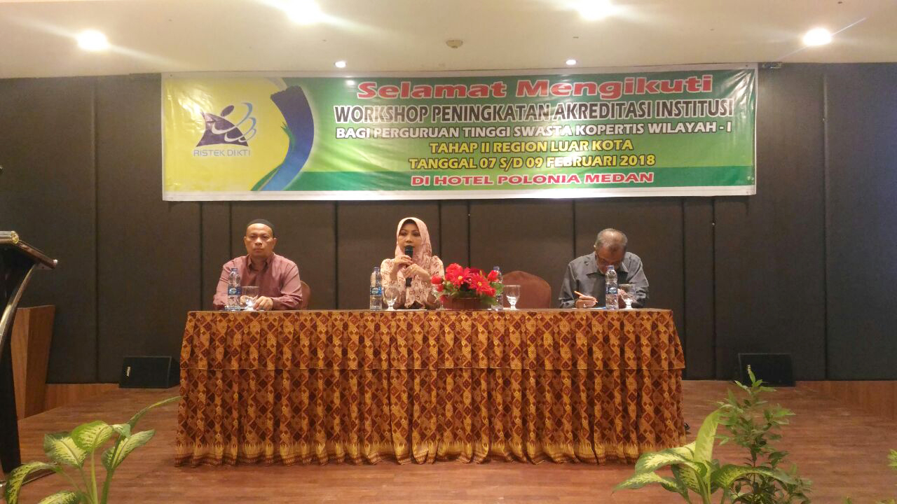 Workshop Peningkatan Akreditasi Institusi Bagi PTS Kopertis Wil. I Region Luar Medan